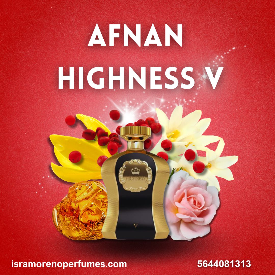 AFNAN HIGHNESS V